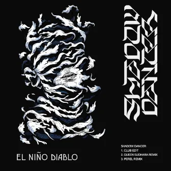 Shadow Dancer (Remixes) by Elninodiablo