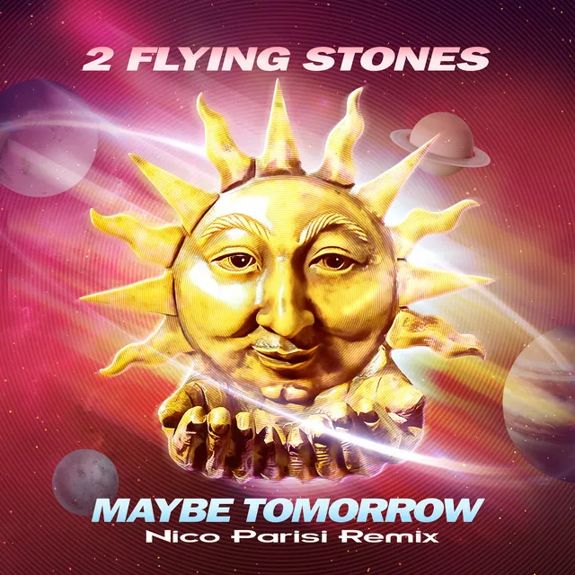 Maybe Tomorrow - Nico Parisi Remix