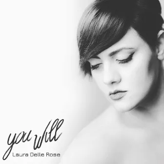 You will by Laura Delle Rose