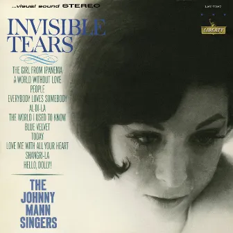 Invisible Tears by The Johnny Mann Singers