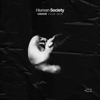 Under Your Skin by Human Society