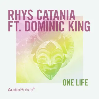 One Life (feat. Dominic King) by Rhys Catania