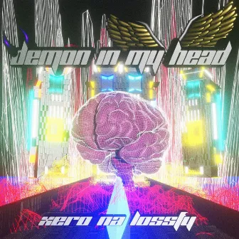 Demon in my head by Xero na lossfy