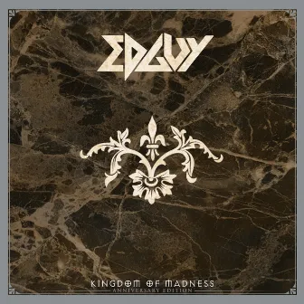 Kingdom of Madness (Anniversary Edition) by Edguy