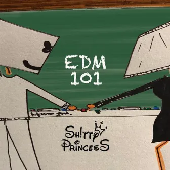 EDM 101 by Shitty Princess