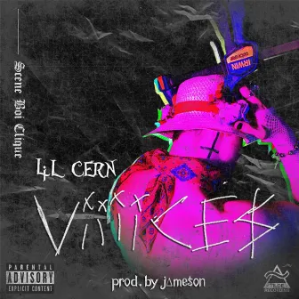 ViiiiCES by Lil Cern