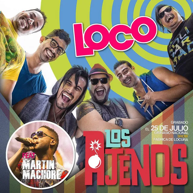 Loco (En Vivo) [feat. Martin Machore]