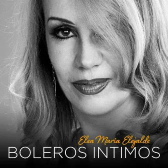 Boleros Intimos by Elsa María Elejalde