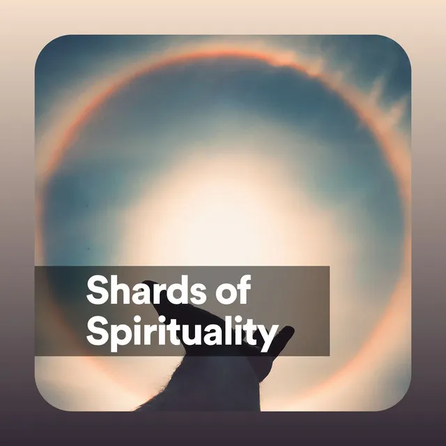 Shards of Spirituality