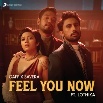 Feel You Now by Savera