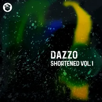 Shortened Vol. 1 by Dazzo