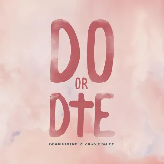 Do Or Die by Sean Divine