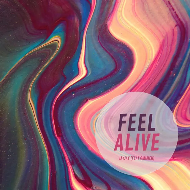 Feel Alive