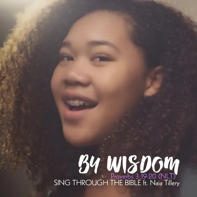 By Wisdom: Proverbs 3:19-20 (NLT) [Instrumental]