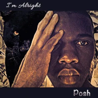 I'm Alright by Posh