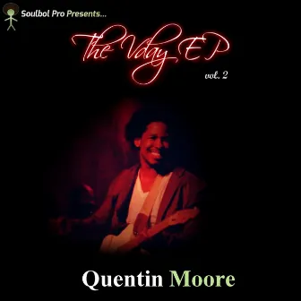 The VDay, Vol. 2 - EP by Quentin Moore