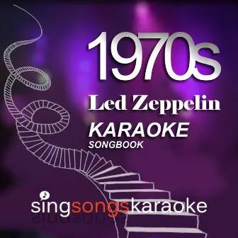 The Led Zeppelin 1970s Karaoke Songbook 1 by The 1970s Karaoke Band