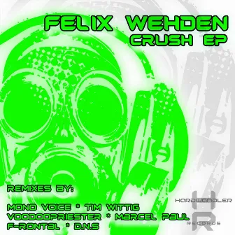 Crush EP by Felix Wehden