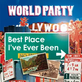 Best Place I've Ever Been by World Party