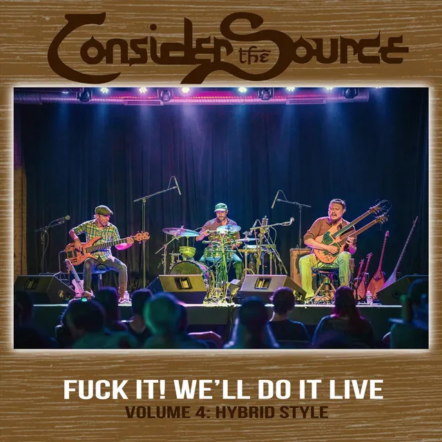 F​​​uc​​​k It! We'll Do It Live, Vol. 4: Hybrid Style