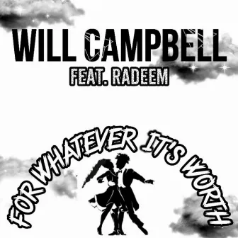 For whatever it's worth by Will Campbell