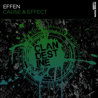 Cause & Effect by Effen