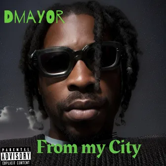 From My City by Dmayor