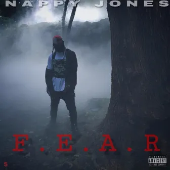 F.E.A.R by Nappy Jones