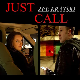 Just Call by Zee Krayski