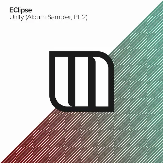 Unity (Album Sampler, Pt. 2) by EClipse