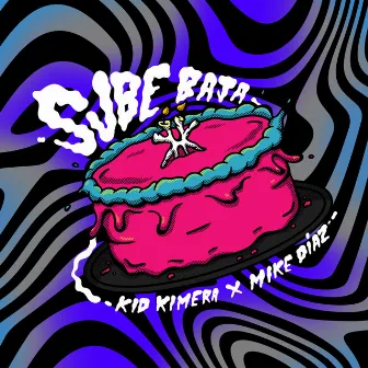 Sube Baja by Kid Kimera