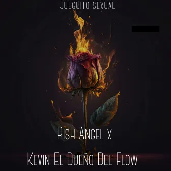 Jueguito Sexual by Rish Angel