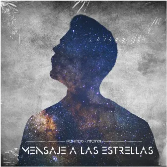 Mensaje a las Estrellas by McMoi