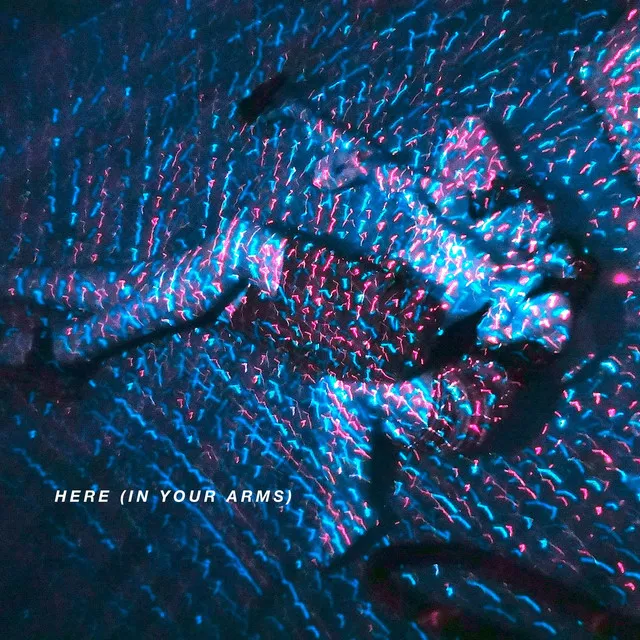 Here (In Your Arms)