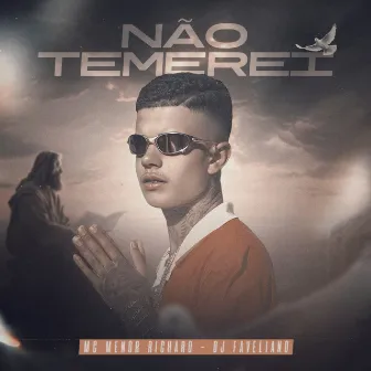 Não Temerei by Menor Richard