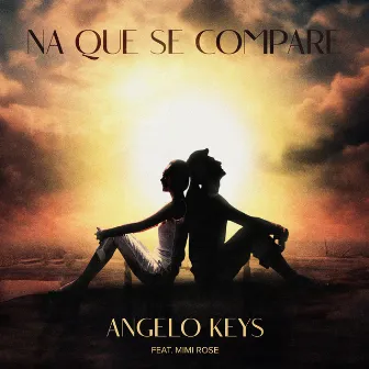 Na Que Se Compare by Angelo Keys