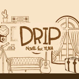 DRIP by NOVEL