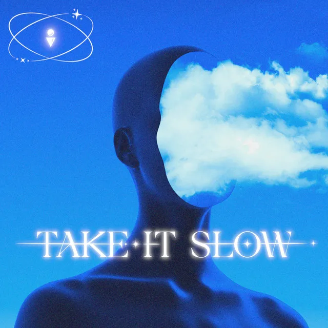 Take It Slow