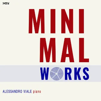 Minimal Works (Remastered) by Alessandro Viale