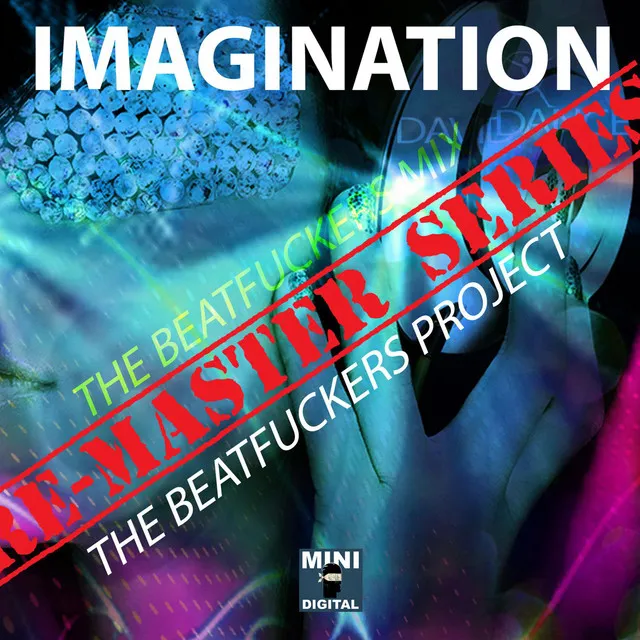 Imagination - The BeatFuckers Mix