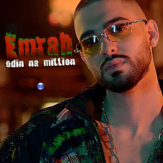 Edin na million by Emrah