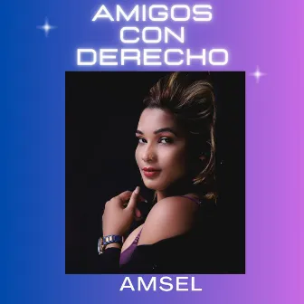 Amigos con derecho by Amsel