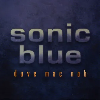 Sonic Blue by Dave Mac Nab