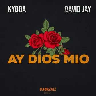 Ay Dios Mio by David Jay