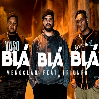 Blá Blá Blá by Binhoclan