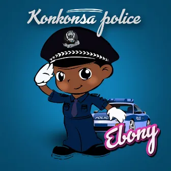 Konkonsa Police by Ebony