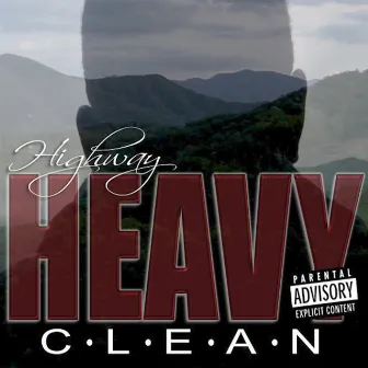 Clean by HIGHWAY HEAVY