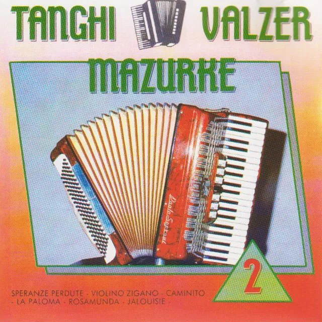 Tanghi valzer mazurche, vol. 2