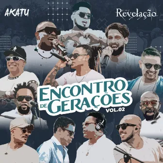 Encontro de Gerações, Vol. 02 (Ao Vivo) by Akatu