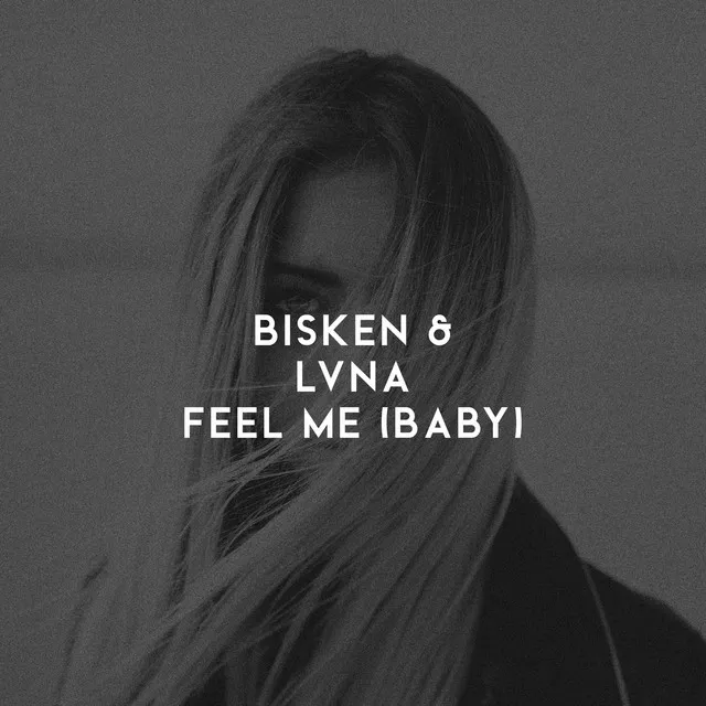 Feel Me (Baby)